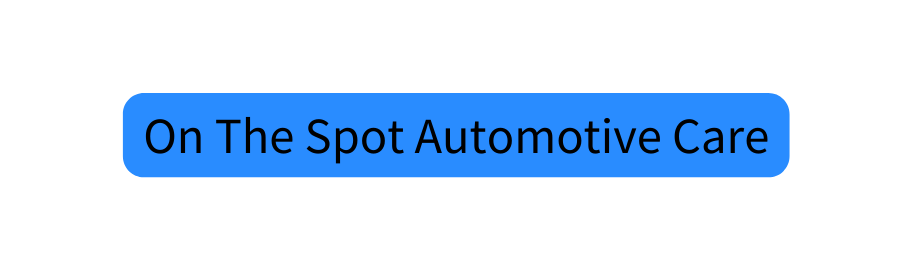 On The Spot Automotive Care